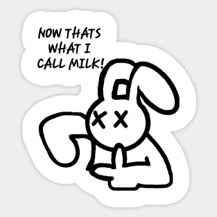 Now That's What I Call Milk! Sticker